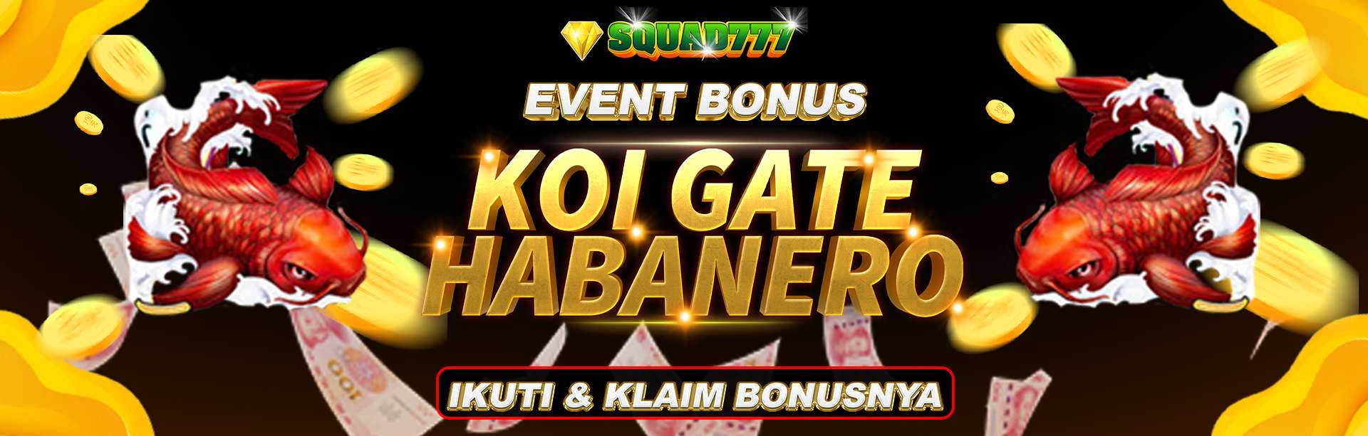 EVENT KOI GATE SQUAD777