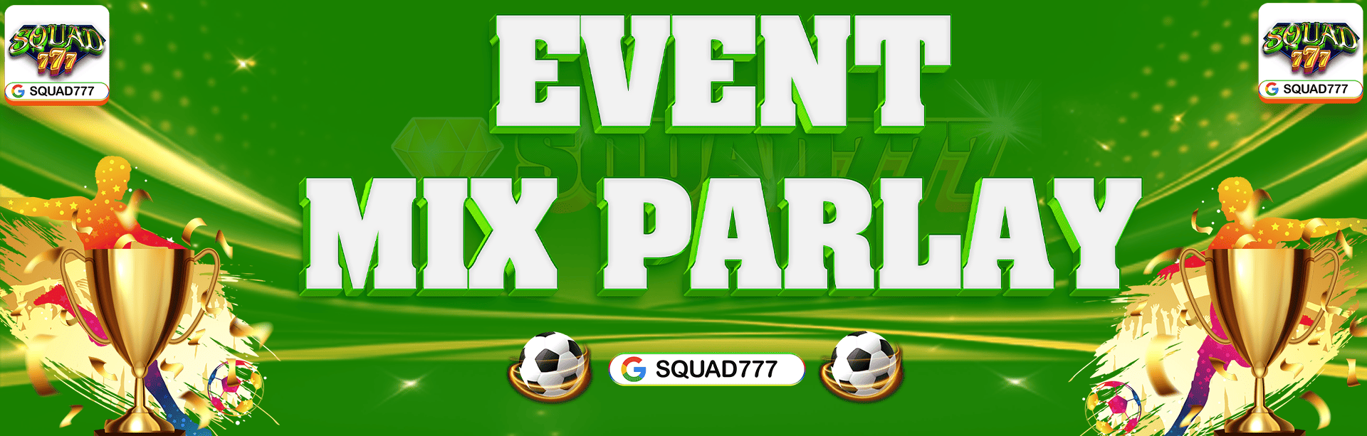 EVENT MIX PARLAY SQUAD777