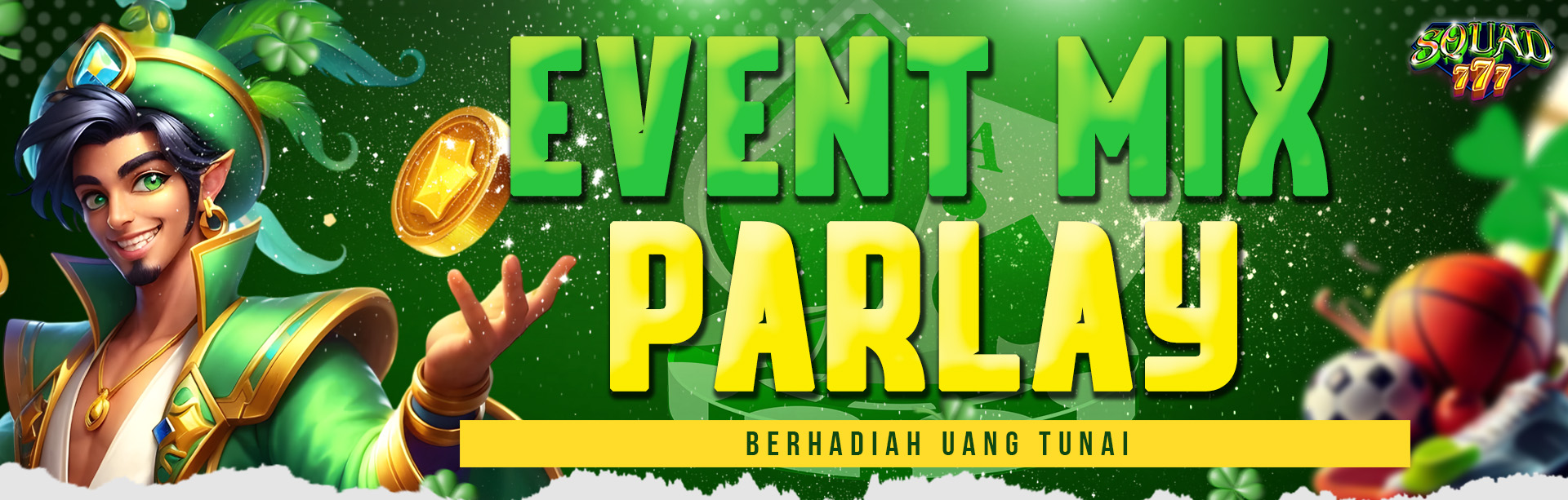 EVENT MIX PARLAY SQUAD777
