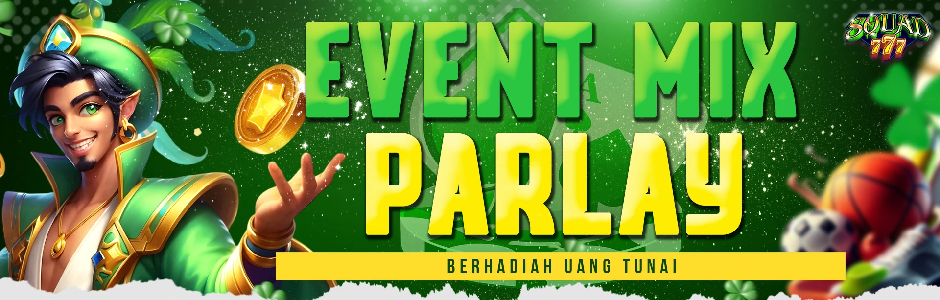 EVENT MIX PARLAY SQUAD777