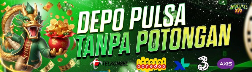 PROMO DEPOSIT  PULSA TANPA POTONGAN